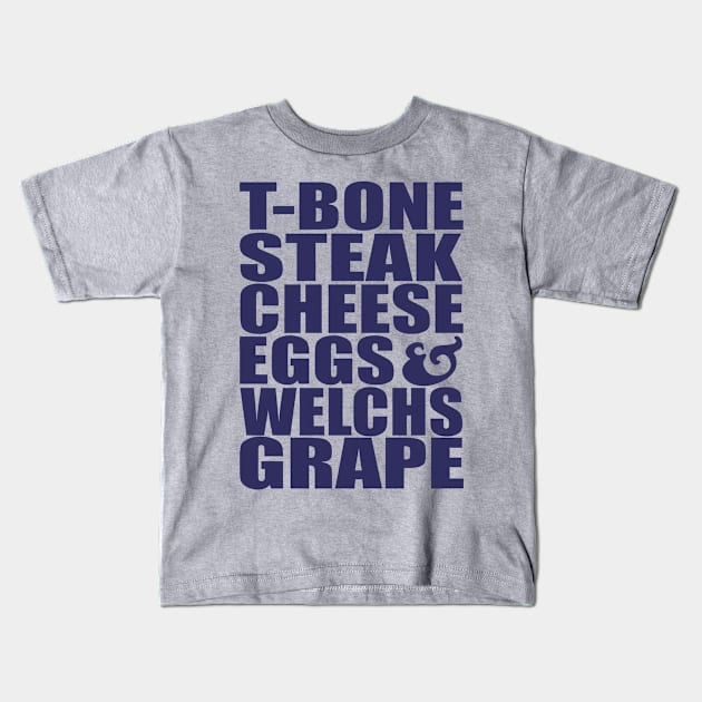 Guest Check - T-Bone Steak, Cheese Eggs, Welch's Grape Kids T-Shirt by John white